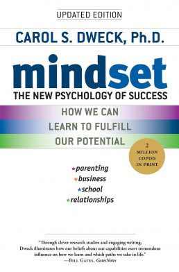 Mindset: The New Psychology Of Success by Carol Dweck – Book Summary
