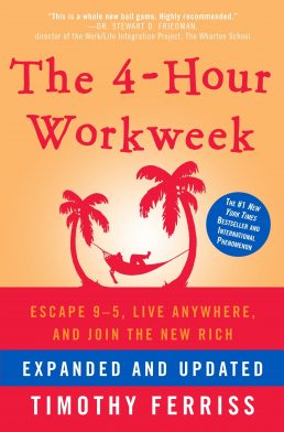 The 4-Hour Workweek by Timothy Ferriss – Book Summary